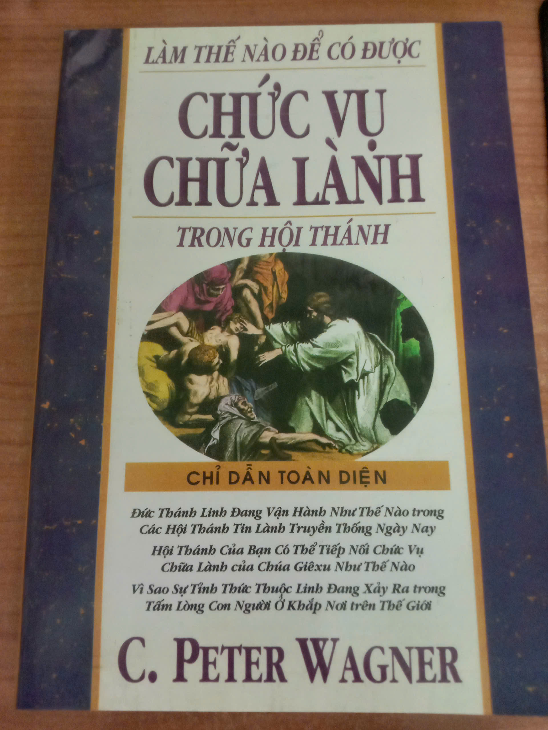 Làm Thế Nào Để Có Được Chức Vụ Chữa Lành Trong Hội Thánh